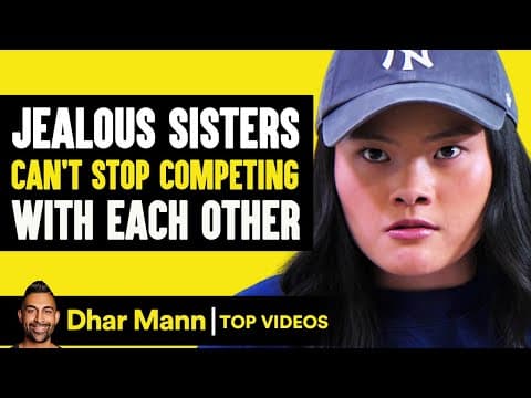 Jealous Sisters Can't Stop Competing With Each Other | Dhar Mann