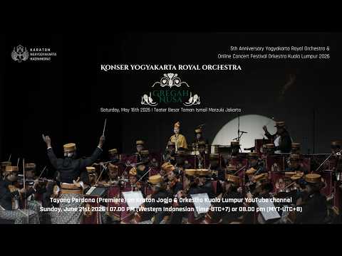 [SIARAN TUNDA] Konser Yogyakarta Royal Orchestra Gregah Nusa