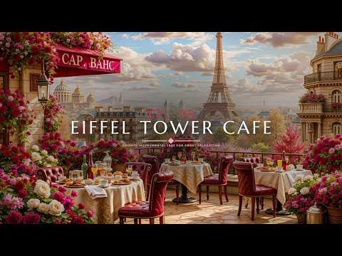 Paris Cafe Music - Relaxing Jazz Cafe And Cozy French Accordion Music For Studying