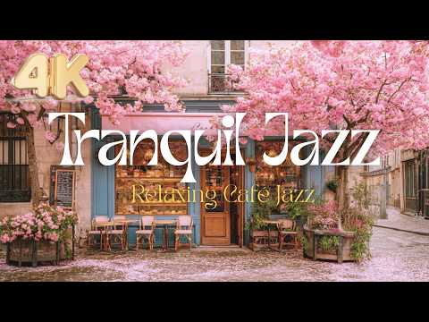Relaxing Café Jazz ☕ Soothing Morning Music for Study, Focus &amp; Relaxation