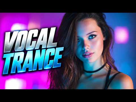 Vocal Trance Mix 2026 | Emotional Female Vocals & Powerful Trance Melodies