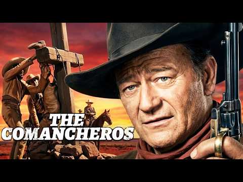 The Comancheros (1961) | John Wayne Western Movie | English Dubbed