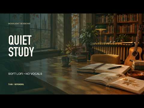 Your Autumn Study Hour 🌿 Mellow Lofi (75 Min)