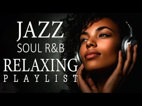 Smooth Jazz & Relaxing Instrumentals for Timeless Moments