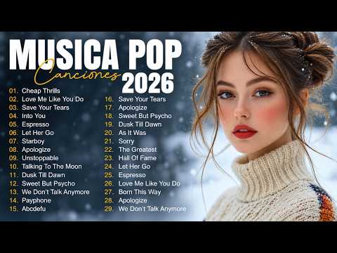 Melhores Musicas Pop Internacionais 2026 🟢 Top 100 Acustico Músicas Internacionais Pop 2026 🟢 SAD