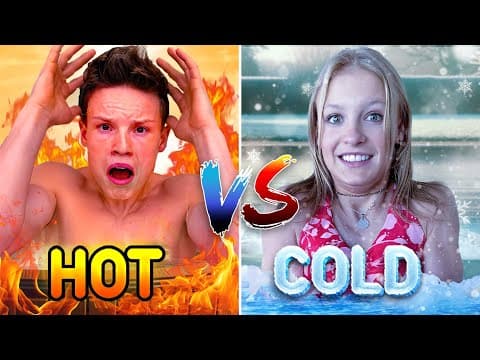 Hot VS Cold Water and Ice Challenge!
