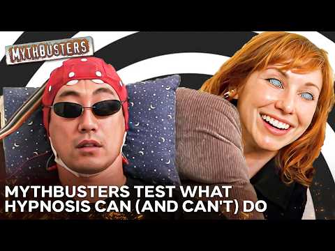 Is Hypnosis Real or Is It Just Another Myth? | MythBusters