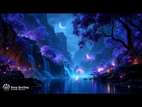 (No Ads) Fall Into Deep Sleep • Healing Of Stress, Anxiety & Depressive States • Remove Insomnia#...