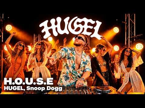 HUGEL, Snoop Dogg - H.O.U.S.E - Live Afro & Latin House Session