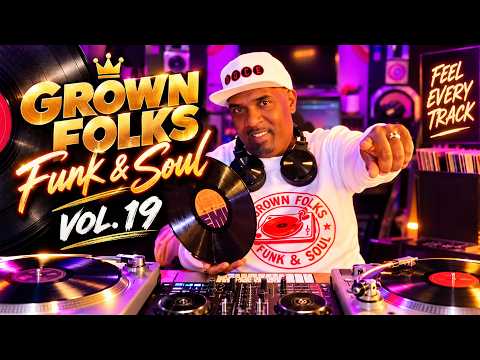 Back To The 80s | Grown Folks Funk & Soul Vol. 19 | Feel The Vibe ✨