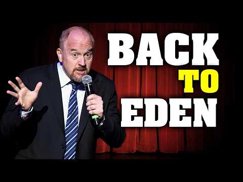 Louis CK: Back to The Garden Savage Jokes on Humanity & Eden | LOUIS CK Stand-Up Comedy