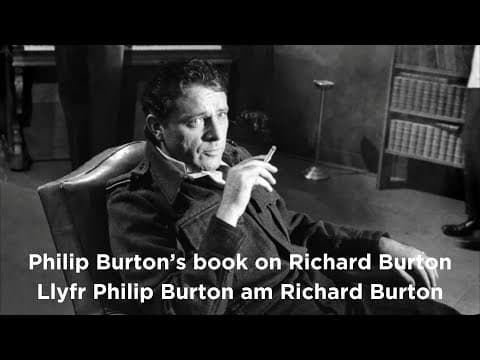 Richard Burton : Sgwrs gyda'i frawd Graham Jenkins | Burton's brother, and the Philip Burton diaries