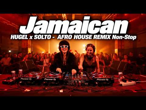 HUGEL x SOLTO - Jamaican 🌴 Afro House Remix 2026 | Caribbean Bass & Deep Tribal Grooves