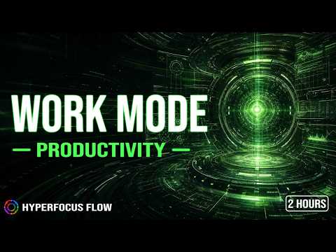 Focus Music for Work & Focus – Work Mode | Productivity (2 Hours)