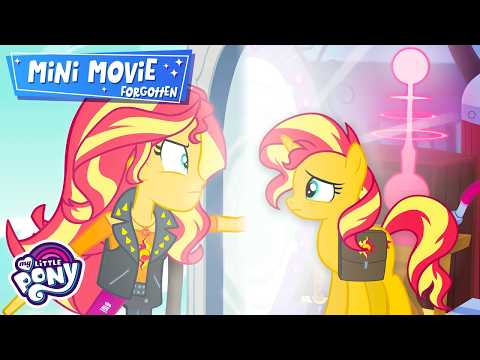 Equestria Girls FORGOTTEN Movie: Most Likely to be Forgotten | "Who's Sunset Shimmer?" 🌅