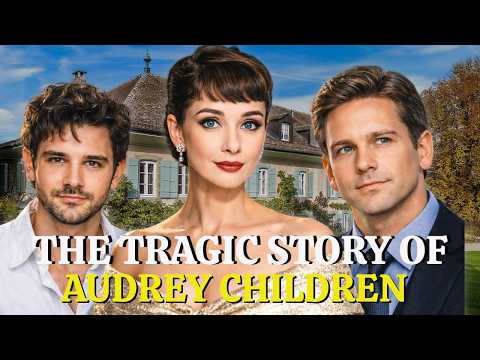 Audrey Hepburn – The Tragic Fate of Her 2 Sons