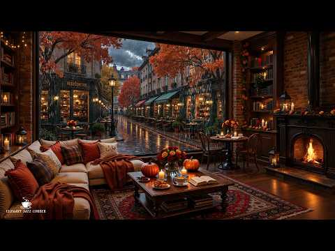 Tranquil October Café Ambience | Smooth Jazz, Autumn Rain & Crackling Fireplace for Peaceful Moments