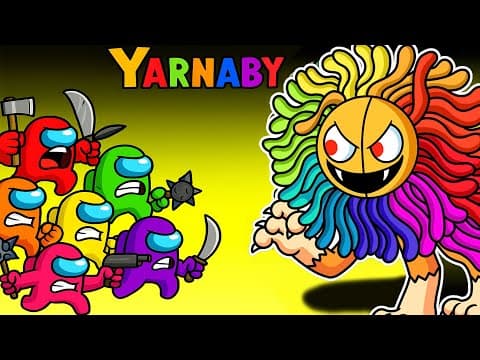 어몽어스 Among Us VS YARNABY Lore Monster (Poppy Playtime 1-4) | AMONG US FUNNY ANIMATION