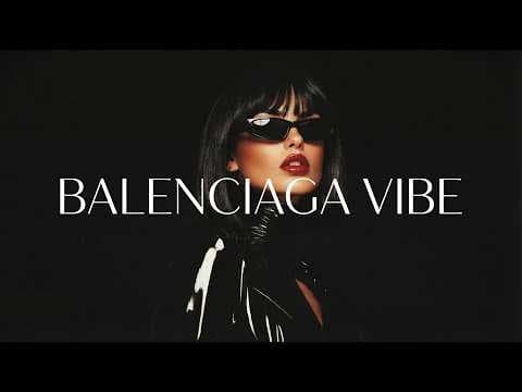 Deep House в стиле BALENCIAGA | Background music for Stores & Showrooms | Mix April 2026