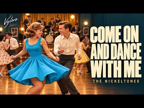 Come On and Dance With Me (1960s-Style Doo-Wop) — The Nickeltones
