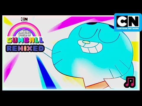 Gumball: Remixed | MUSIKVIDEO-ZUSAMMENSTELLUNG 4 | Cartoon Network