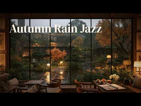 Rainy Day Jazz & Cozy Coffee Shop Ambience - Relaxing Jazz Music For Work And Deep Focus