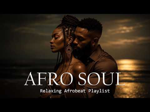 OLA Afro Soul | Healing Afrobeat Energy • Relaxing Vibes for Emotional Release