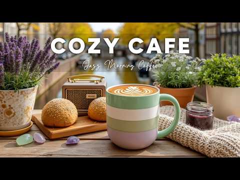 Morning Coffee Jazz & Bossa Nova Music | Relaxing Cafe Music For Study, Work And Peaceful Focus