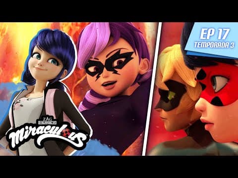 MIRACULOUS | 🐞 TORMENTOSA 2 🐾 | Episodio completo ▶️ Temporada 3 Episodio 17