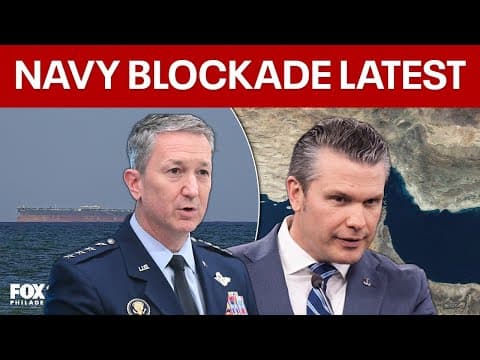 Strait of Hormuz latest: Hegseth, Caine on Navy blockade